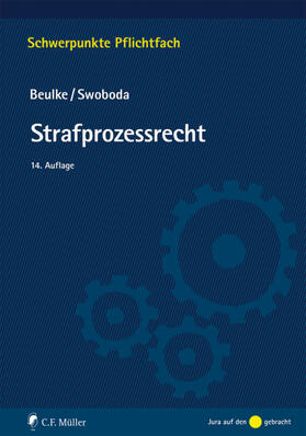 Beulke / Swoboda | Strafprozessrecht | Buch | 978-3-8114-4665-6 | sack.de
