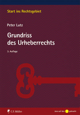 Lutz | Grundriss des Urheberrechts | Buch | 978-3-8114-4669-4 | sack.de