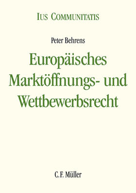 Behrens | Europäisches Marktöffnungs- und Wettbewerbsrecht | E-Book | sack.de