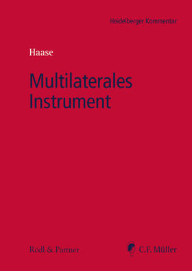 Haase / Bandtel / Bauernschmitt | Multilaterales Instrument | Buch | 978-3-8114-4715-8 | sack.de