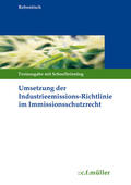 Rebentisch |  Umsetzung der Industrieemissions-Richtlinie im Immissionsschutzrecht | Buch |  Sack Fachmedien