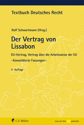 Schwartmann | Der Vertrag von Lissabon | Buch | 978-3-8114-4743-1 | sack.de
