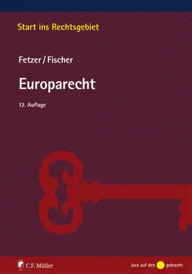 Fischer / Fetzer |  Europarecht | Buch |  Sack Fachmedien