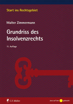 Zimmermann | Grundriss des Insolvenzrechts | Buch | 978-3-8114-4751-6 | sack.de