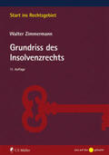 Zimmermann |  Grundriss des Insolvenzrechts | Buch |  Sack Fachmedien