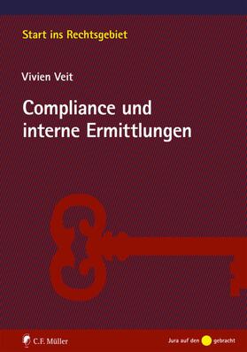 Veit | Compliance und interne Ermittlungen | E-Book | sack.de