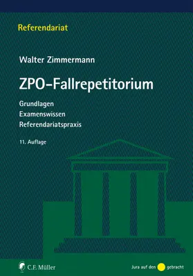 Zimmermann | Zimmermann, W: ZPO-Fallrepetitorium | Buch | 978-3-8114-4774-5 | sack.de