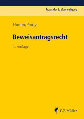 Hamm / Hassemer / Pauly |  Beweisantragsrecht | eBook | Sack Fachmedien