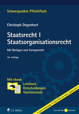Degenhart | Staatsrecht I. Staatsorganisationsrecht | Medienkombination | 978-3-8114-4826-1 | sack.de