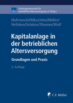 Haferstock / Hilka / John | Haferstock, B: Kapitalanlage in der betrieblichen Altersvers | Buch | 978-3-8114-4844-5 | sack.de