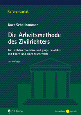 Schellhammer | Die Arbeitsmethode des Zivilrichters | Buch | 978-3-8114-4849-0 | sack.de
