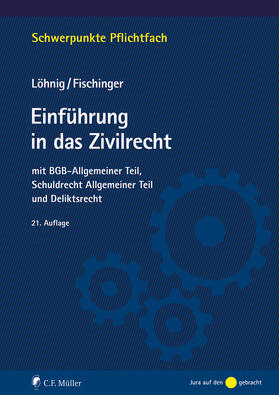 Löhnig / Fischinger |  Einführung in das Zivilrecht | Buch |  Sack Fachmedien