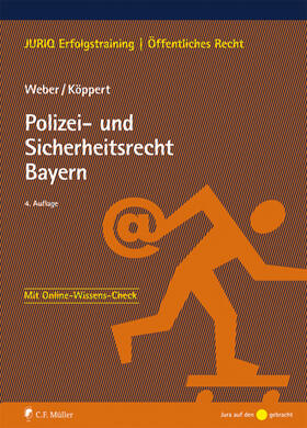 Weber / Köppert | Weber, T: Polizei- und Sicherheitsrecht Bayern | Buch | 978-3-8114-4871-1 | sack.de