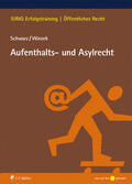 Schwarz / Winzek |  Aufenthalts- und Asylrecht | Buch |  Sack Fachmedien