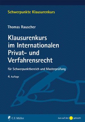 Rauscher |  Klausurenkurs im Internationalen Privat- und Verfahrensrecht | Buch |  Sack Fachmedien