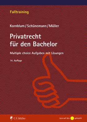 Kornblum / Schünemann / Müller |  Privatrecht für den Bachelor | Buch |  Sack Fachmedien
