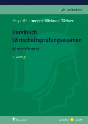 Mayer / Haarmeyer / Hillebrand | Handbuch Wirtschaftsprüfungsexamen | Buch | 978-3-8114-4941-1 | sack.de