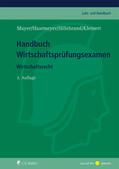 Mayer / Haarmeyer / Hillebrand |  Mayer, V: Handbuch Wirtschaftsprüfungsexamen | Buch |  Sack Fachmedien