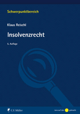 Reischl | Reischl, K: Insolvenzrecht | Buch | 978-3-8114-4965-7 | sack.de