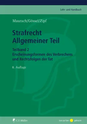 Maurach |  Strafrecht/Allgemeiner Teil | Buch |  Sack Fachmedien