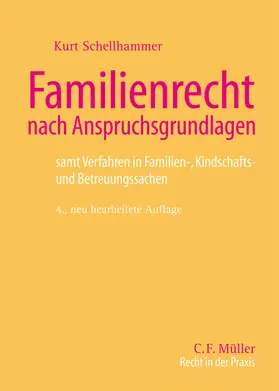Schellhammer |  Familienrecht nach Anspruchsgrundlagen | Buch |  Sack Fachmedien