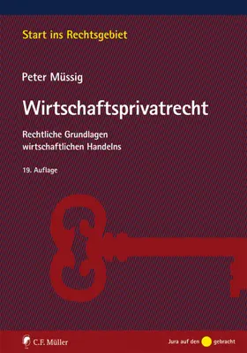 Müssig | Wirtschaftsprivatrecht | Buch | 978-3-8114-5174-2 | sack.de