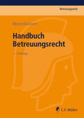 Meier / Deinert / Neumann |  Meier, S: Handbuch Betreuungsrecht | Buch |  Sack Fachmedien
