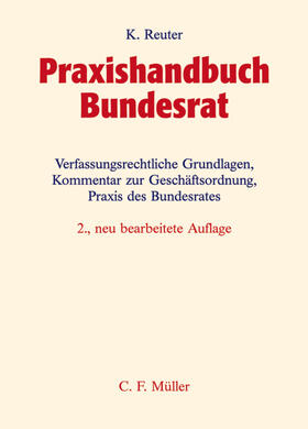 Reuter | Praxishandbuch Bundesrat | Buch | 978-3-8114-5223-7 | sack.de