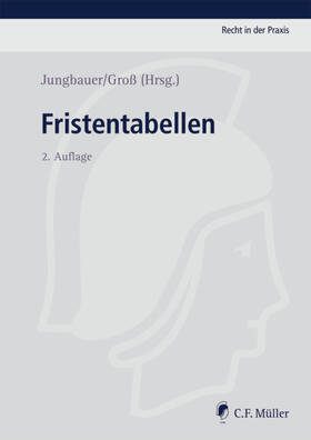 Beisse / Jungbauer / Fiedler | Fristentabellen | Buch | 978-3-8114-5233-6 | sack.de