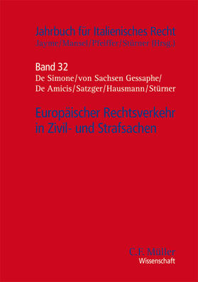 Amicis / Jayme / Simone | Europäischer Rechtsverkehr in Zivil- und Strafsachen | Buch | 978-3-8114-5263-3 | sack.de