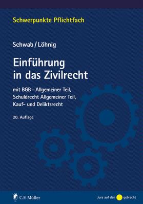 Schwab / Löhnig | Einführung in das Zivilrecht | E-Book | sack.de