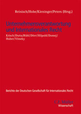 Reinisch / Domej / Hobe | Unternehmensverantwortung u. Internationales Recht | Buch | sack.de