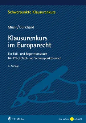Musil / Burchard | Klausurenkurs im Europarecht | E-Book | www.sack.de