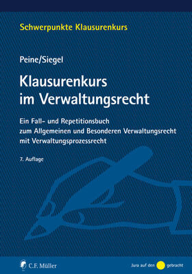 Peine / Siegel | Peine, F: Klausurenkurs im Verwaltungsrecht | Buch | 978-3-8114-5358-6 | sack.de