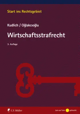 Kudlich / Oglakcioglu | Wirtschaftsstrafrecht | E-Book | sack.de