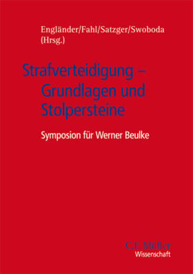 Engländer / Fahl / Satzger | Strafverteidigung - Grundlagen und Stolpersteine | Buch | 978-3-8114-5402-6 | sack.de