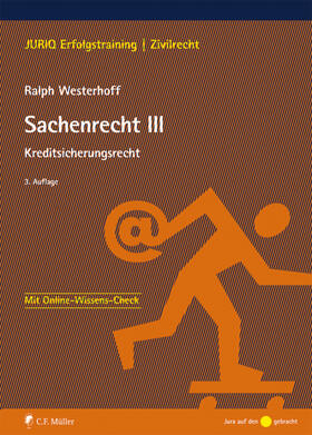 Westerhoff | Sachenrecht III | Buch | 978-3-8114-5413-2 | sack.de