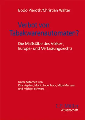 Pieroth / Walter |  Verbot von Tabakwarenautomaten? | Buch |  Sack Fachmedien