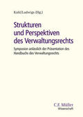 Kahl / Ludwigs |  Strukturen und Perspektiven des Verwaltungsrechts | Buch |  Sack Fachmedien
