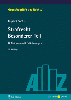 Küper / Zopfs | Strafrecht Besonderer Teil | Buch | 978-3-8114-5546-7 | sack.de