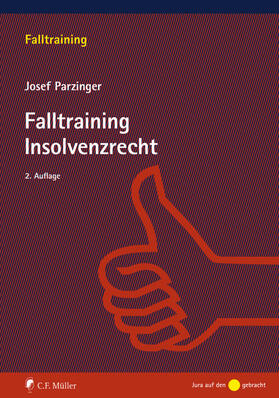 Parzinger | Falltraining Insolvenzrecht | Buch | 978-3-8114-5571-9 | sack.de