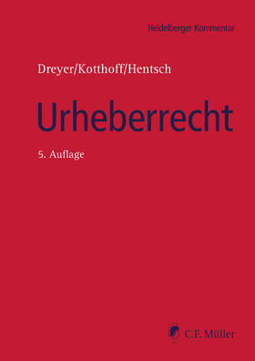 Hentsch, M.A., LL.M. / Dreyer / Hentsch |  Urheberrecht | Buch |  Sack Fachmedien