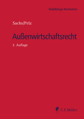 Sachs / Pelz |  Außenwirtschaftsrecht | Buch |  Sack Fachmedien