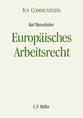 Riesenhuber |  Europäisches Arbeitsrecht | Buch |  Sack Fachmedien