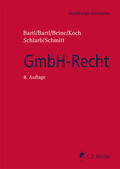 Bartl / Beine / Koch |  GmbH-Recht | eBook | Sack Fachmedien