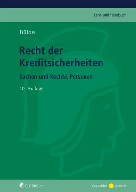 Bülow |  Recht der Kreditsicherheiten | Buch |  Sack Fachmedien