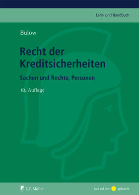 Bülow | Recht der Kreditsicherheiten | Buch | sack.de