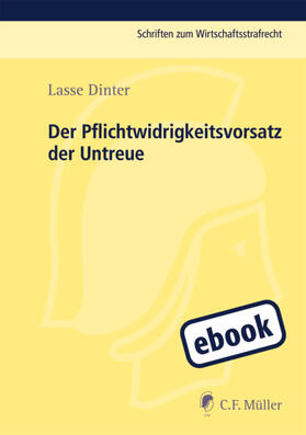 Dinter | Der Pflichtwidrigkeitsvorsatz der Untreue | E-Book | sack.de