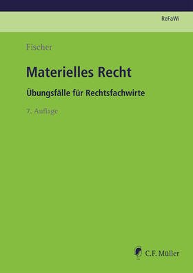 Fischer | Materielles Recht | Buch | 978-3-8114-5720-1 | sack.de