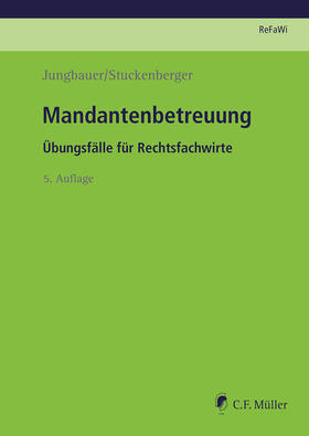 Jungbauer / Stuckenberger | Mandantenbetreuung | Buch | 978-3-8114-5722-5 | sack.de